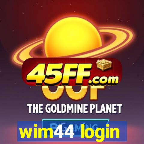 wim44 login
